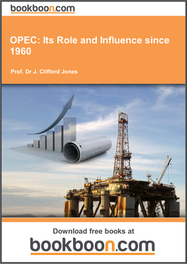 OPEC: Its Role and Influence Since 1960