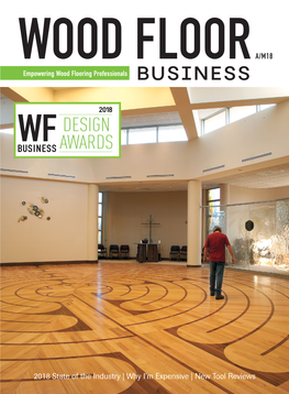 Design Awards by WFB Editors the Award-Winning ﬂ Oors in Our Premier Contest