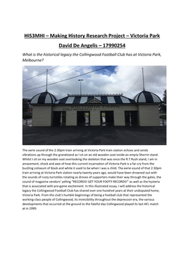 Victoria Park David De Angelis – 17990254 What Is the Historical Legacy the Collingwood Football Club Has at Victoria Park, Melbourne?