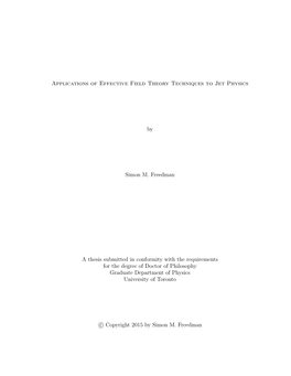 Applications of Effective Field Theory Techniques to Jet Physics by Simon