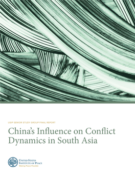 China's Influence on Conflict Dynamics in South Asia