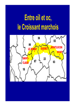 Entre Oïl Et Oc, Le Croissant Marchois Colloque Crozant