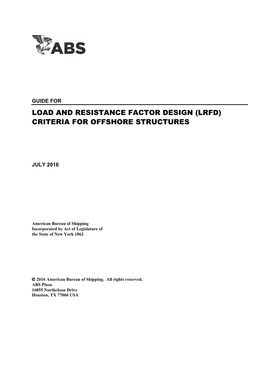 Guide for Load and Resistance Factor Design (LRFD) Criteria for Offshore Structures