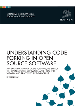 Understanding Code Forking in Open Source Software