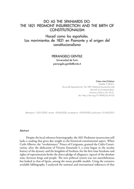 DO AS the SPANIARDS DO. the 1821 PIEDMONT INSURRECTION and the BIRTH of CONSTITUTIONALISM Haced Como Los Españoles. Los Movimi