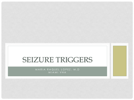 Seizure Triggers