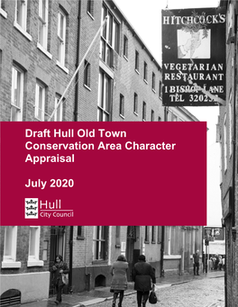 Draft Hull Old Town Conservation Area Character Appraisal July 2020