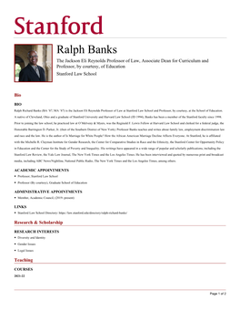 Ralph Banks the Jackson Eli Reynolds Professor of Law, Associate Dean for Curriculum and Professor, by Courtesy, of Education Stanford Law School