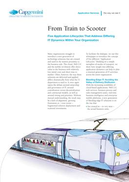 From Train to Scooter Five Application Lifecycles That Address Differing IT Dynamics Within Your Organization