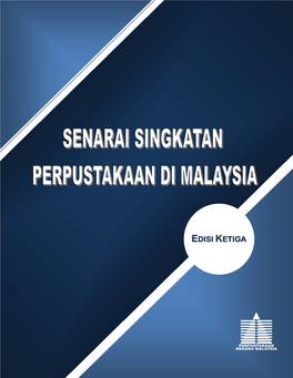 Senarai Singkatan Perpustakaan Di Malaysia