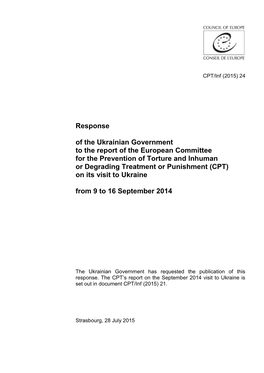 Response of the Ukrainian Government to the Report of the European Committee for the Prevention of Torture and Inhuman Or Degrad