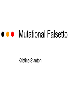 Mutational Falsetto