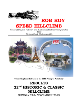 ROB ROY SPEED HILLCLIMB Venue of the First Victorian and Australian Hillclimb Championship 1938 Clintons Road, Christmas Hills