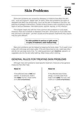 Skin Problems 15 Some Skin Problems Are Caused by Diseases Or Irritations That Affect the Skin Only—Such As Ringworm, Diaper Rash, Or Warts