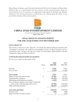 CHINA STAR ENTERTAINMENT LIMITED (Incorporated in Bermuda with Limited Liability) (Stock Code: 326)