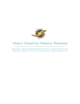 Miami Dolphins Weekly Release