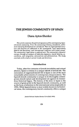 The Jewish Community of Spain, but May Cast a Favorable Light As Spanish-Israeli Relations, Well As on Spain's Image Among World Jewry