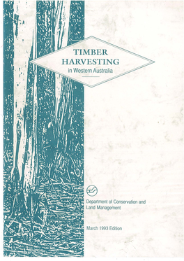 TIMBER HARVESTING in Western Au Strali A