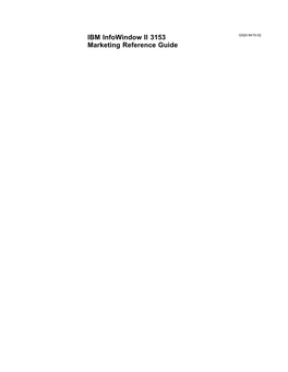 IBM Infowindow II 3153 Marketing Reference Guide