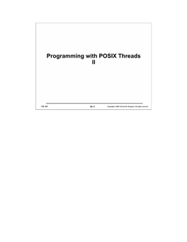 Programming with POSIX Threads II