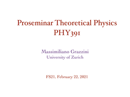 Proseminar Theoretical Physics PHY391