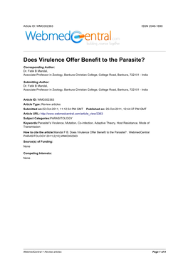 Does Virulence Offer Benefit to the Parasite?