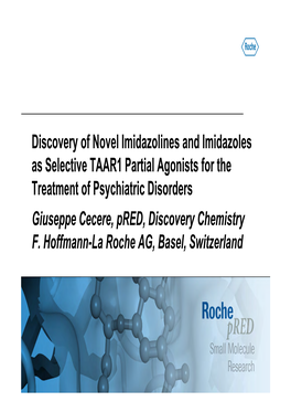 Discovery of Novel Imidazolines and Imidazoles As Selective TAAR1