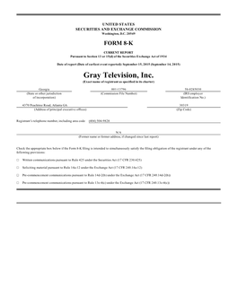 Gray Television, Inc. (Exact Name of Registrant As Specified in Its Charter)