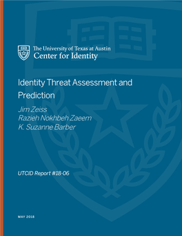 Identity Threat Assessment and Prediction