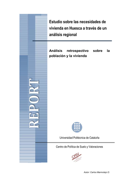 Estudio Sobre Las Necesidades De Vivienda En Huesca a Través De Un Análisis Regional