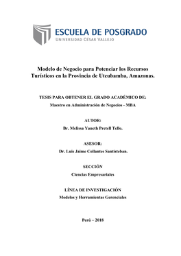 Modelo De Negocio Para Potenciar Los Recursos Turísticos En La Provincia De Utcubamba, Amazonas