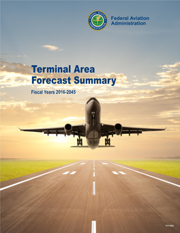 Terminal Area Forecast Summary FY 2016-2045