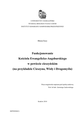 Funkcjonowanie Kościoła Ewangelicko-Augsburskiego W Powiecie Cieszyńskim (Na Przykładzie Cieszyna, Wisły I Drogomyśla)