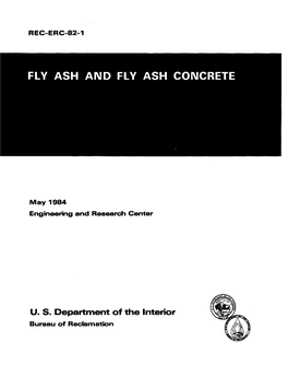 Report No. REC-ERC-82-1. Fly Ash and Fly Ash Concrete