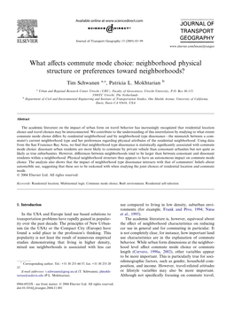 What Affects Commute Mode Choice: Neighborhood Physical Structure Or Preferences Toward Neighborhoods?