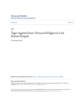 Tages Against Jesus: Etruscan Religion in Late Roman Empire Dominique Briquel