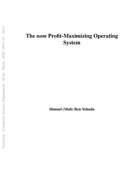 The Nom Profit-Maximizing Operating System