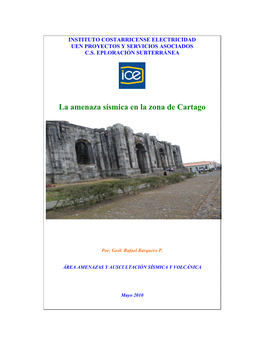 La Amenaza Sísmica En La Zona De Cartago