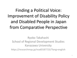 Finding a Political Voice: Improvement of Disability Policy and Disabled People in Japan from Comparative Perspective