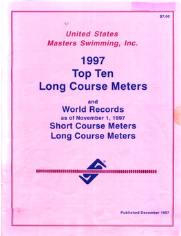 Top Ten Long Course Meters ~
