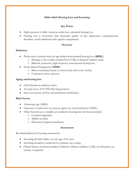 Older Adult Hearing Loss and Screening Key Points • Eighty Percent of Older American Adults Have Untreated Hearing Loss. •