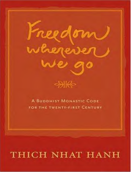 Freedom Wherever We Go: a Buddhist Monastic Code for the 21St Century