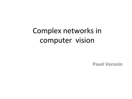 Complex Networks in Computer Vision