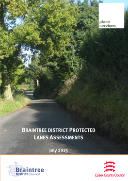 Braintree District Protected Lanes Assessments July 2013