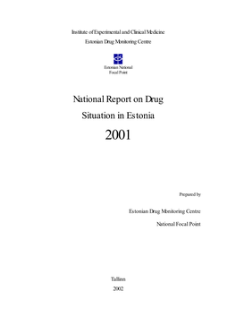 National Report on Drug Situation in Estonia 2001