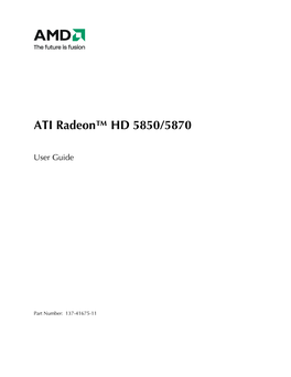 ATI Radeon™ HD 5850/5870