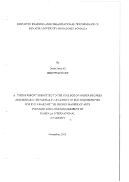 EMPLOYEE TRAINING and ORGANIZATIONAL PERFORMANCE of BENADIR UNIVERSITY MOGADISHU, SOMALIA Omar Jama Ali MHR/25580/121/DF a THESI