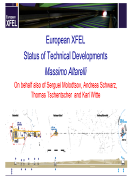 European XFEL Status of Technical Developments Massimo Altarelli