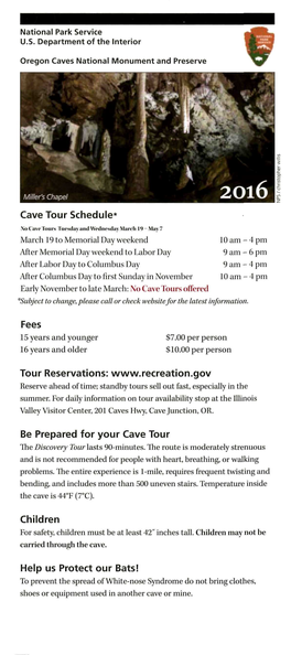 Cave Tour Schedule* Fees Tour Reservations
