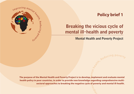 Policy Brief 1 Breaking the Vicious Cycle of Mental Ill-Health and Poverty